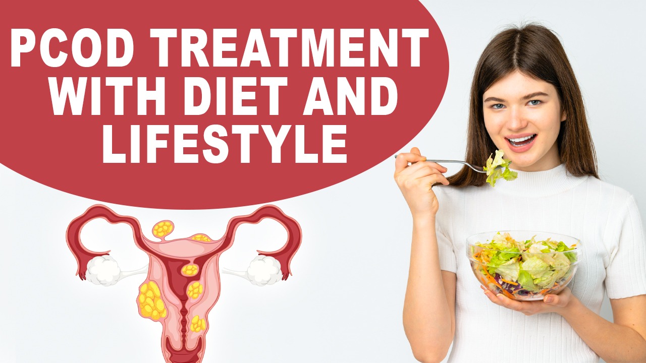 PCOD Treatment with Diet and Lifestyle - Dr. Ruchi Bhardwaj