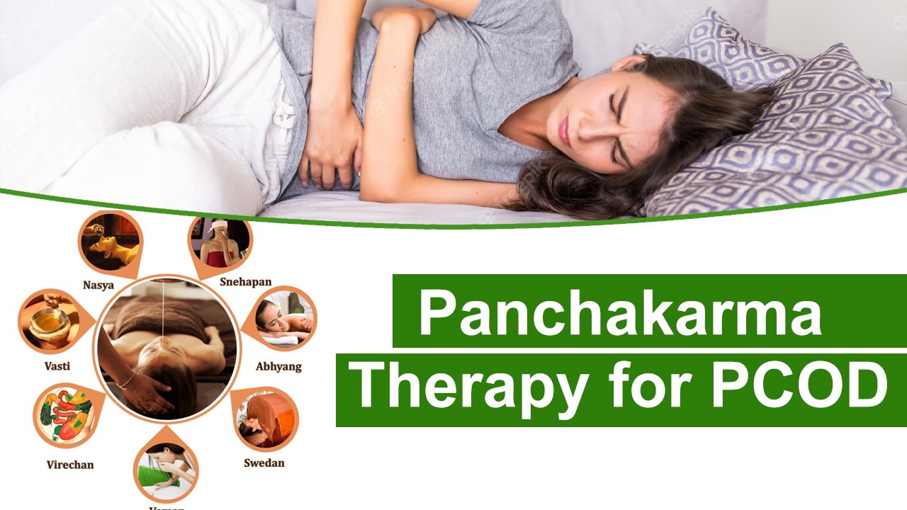 Ayurveda Treatment and Panchakarma Therapy for pcod